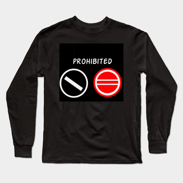 Prohibited Long Sleeve T-Shirt by Gustomi